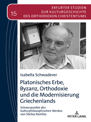 cover image of Platonisches Erbe, Byzanz, Orthodoxie und die Modernisierung Griechenlands